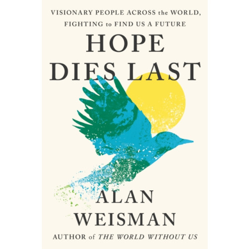 Ebury Publishing Hope Dies Last (häftad, eng)