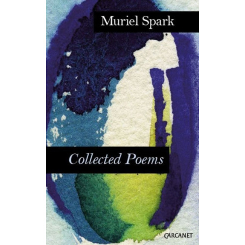Carcanet Press Ltd Complete Poems (häftad, eng)