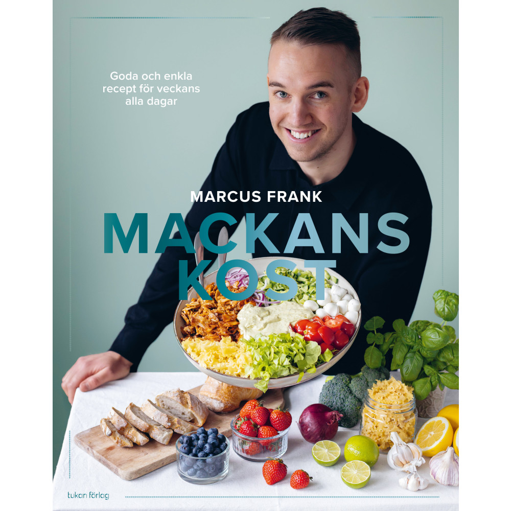 Produktbild för Mackans kost : goda och enkla recept för veckans alla dagar (inbunden)