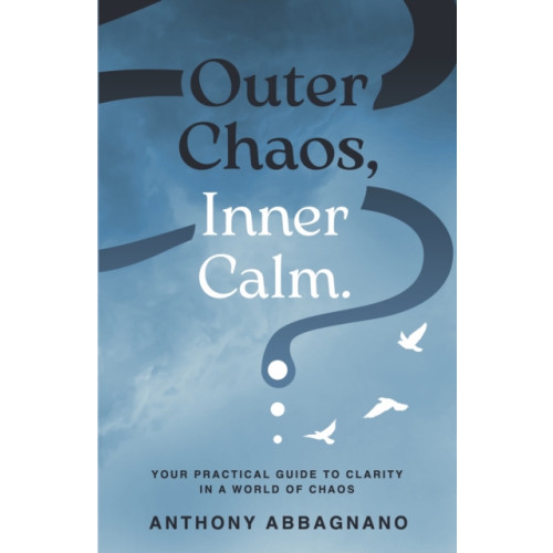 The Conrad Press Outer Chaos, Inner Calm (häftad, eng)