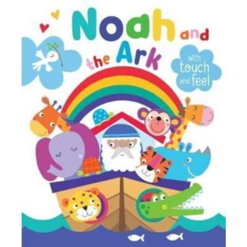Authentic Media Noah and the Ark with Touch and Feel (bok, board book, eng)
