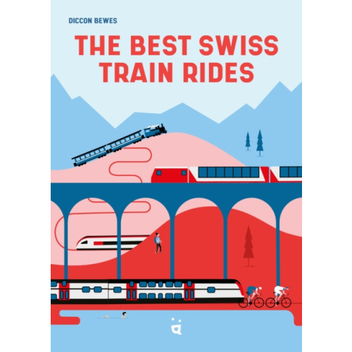 HELVETIQ The Best Swiss Train Rides (häftad, eng)