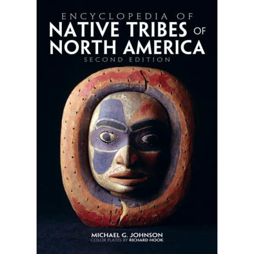 Firefly Books Ltd Encyclopedia of Native Tribes Of North America (häftad, eng)