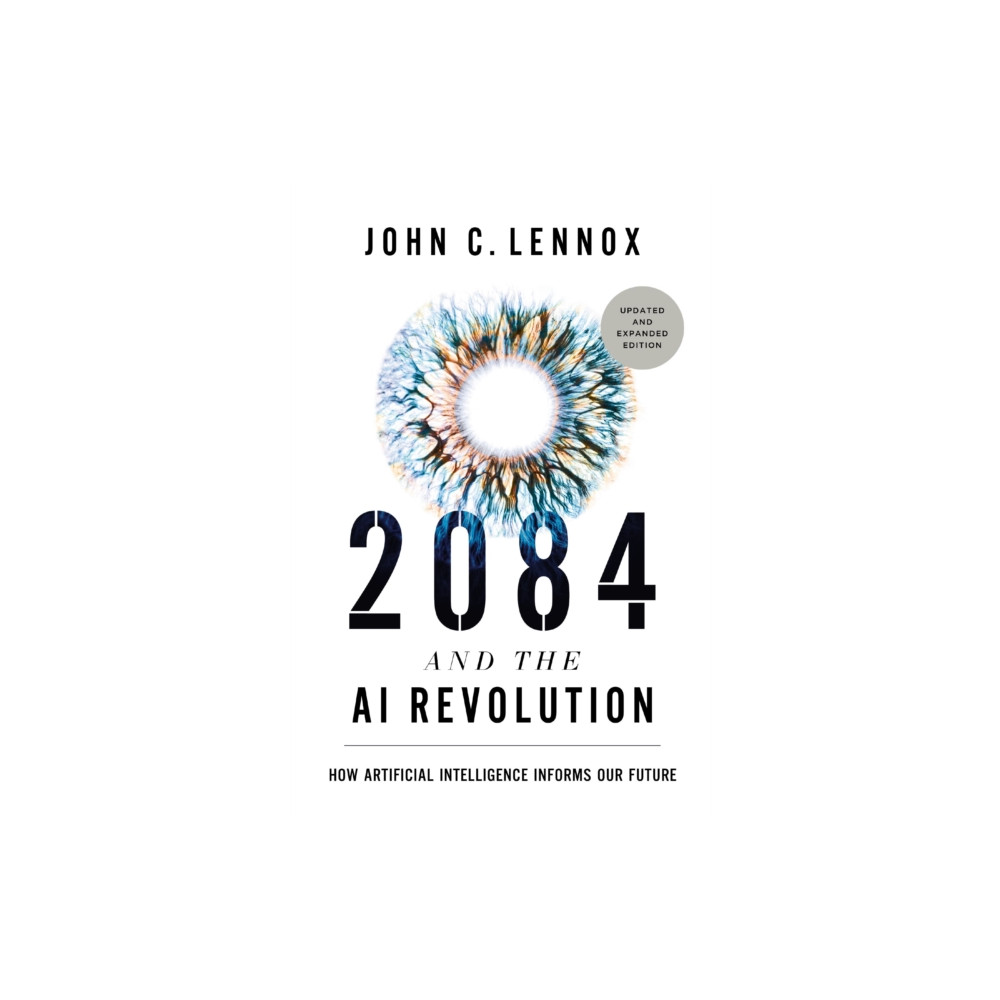 Produktbild för 2084 and the AI Revolution, Updated and Expanded Edition (inbunden, eng)