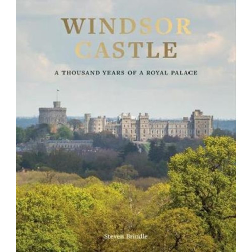 Royal Collection Trust Windsor Castle (inbunden, eng)