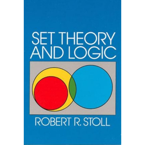 Dover publications inc. Set Theory and Logic (häftad, eng)
