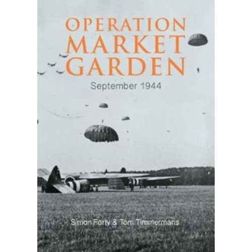 Casemate Publishers Operation Market Garden (inbunden, eng)