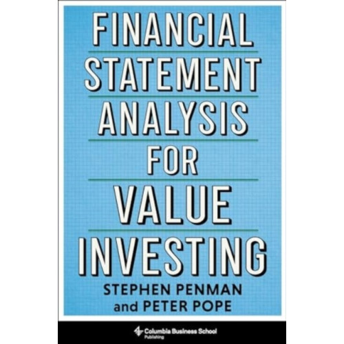 Columbia university press Financial Statement Analysis for Value Investing (inbunden, eng)