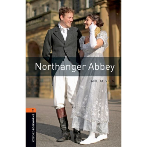 Oxford University Press Oxford Bookworms Library: Level 2: Northanger Abbey (häftad, eng)