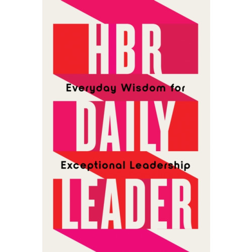 Harvard Business Review Press HBR Daily Leader (inbunden, eng)