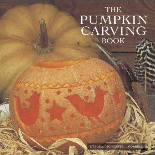 Anness publishing The Pumpkin Carving Book (inbunden, eng)