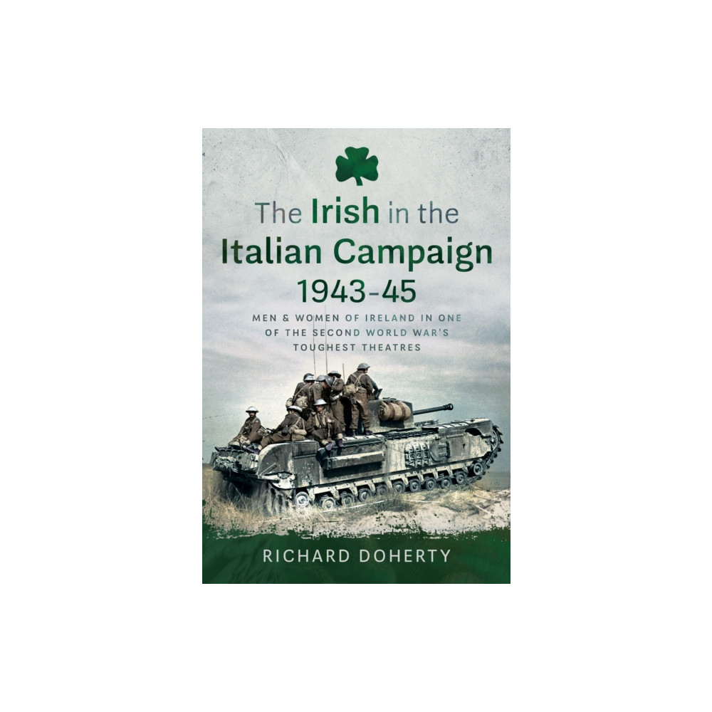 Produktbild för The Irish in the Italian Campaign, 1943-45 (inbunden, eng)