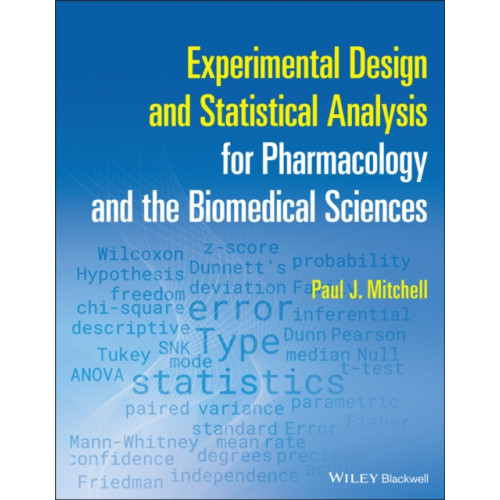 John Wiley And Sons Ltd Experimental Design and Statistical Analysis for Pharmacology and the Biomedical Sciences (häftad, eng)