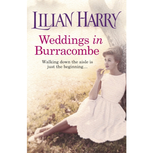 Orion Publishing Co Weddings In Burracombe (häftad, eng)