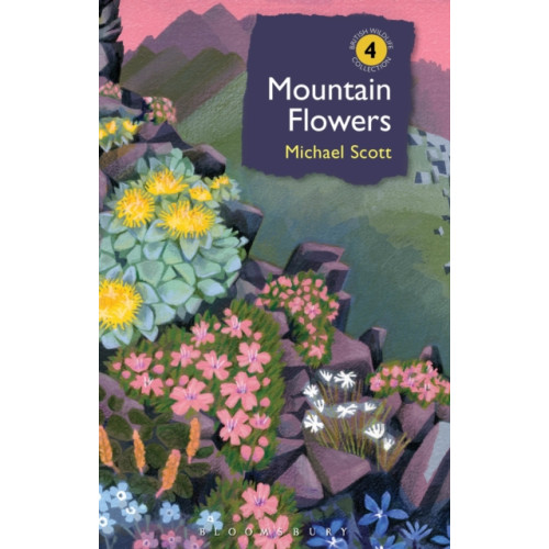 Bloomsbury Publishing PLC Mountain Flowers (inbunden, eng)