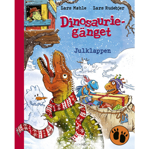 Lars Mæhle Dinosauriegänget. Julklappen (inbunden)