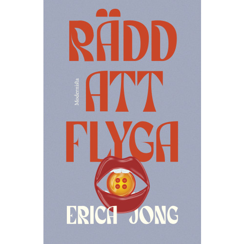 Erica Jong Rädd att flyga (inbunden)