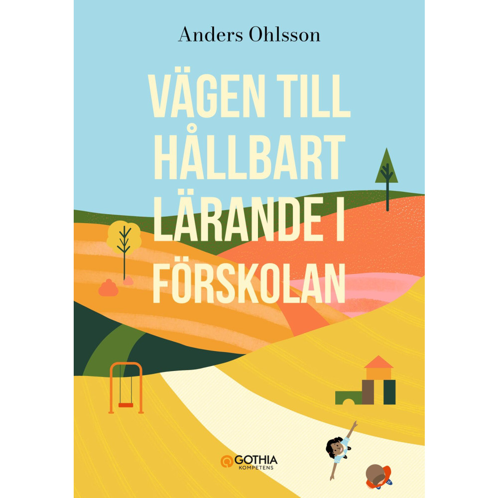 Produktbild för Vägen till hållbart lärande i förskolan (häftad)