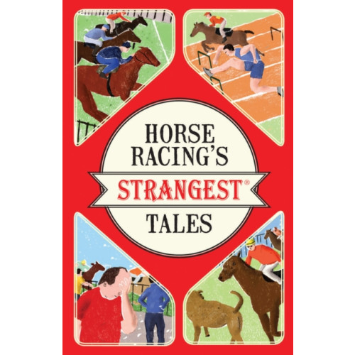 HarperCollins Publishers Horse Racing's Strangest Tales (häftad, eng)