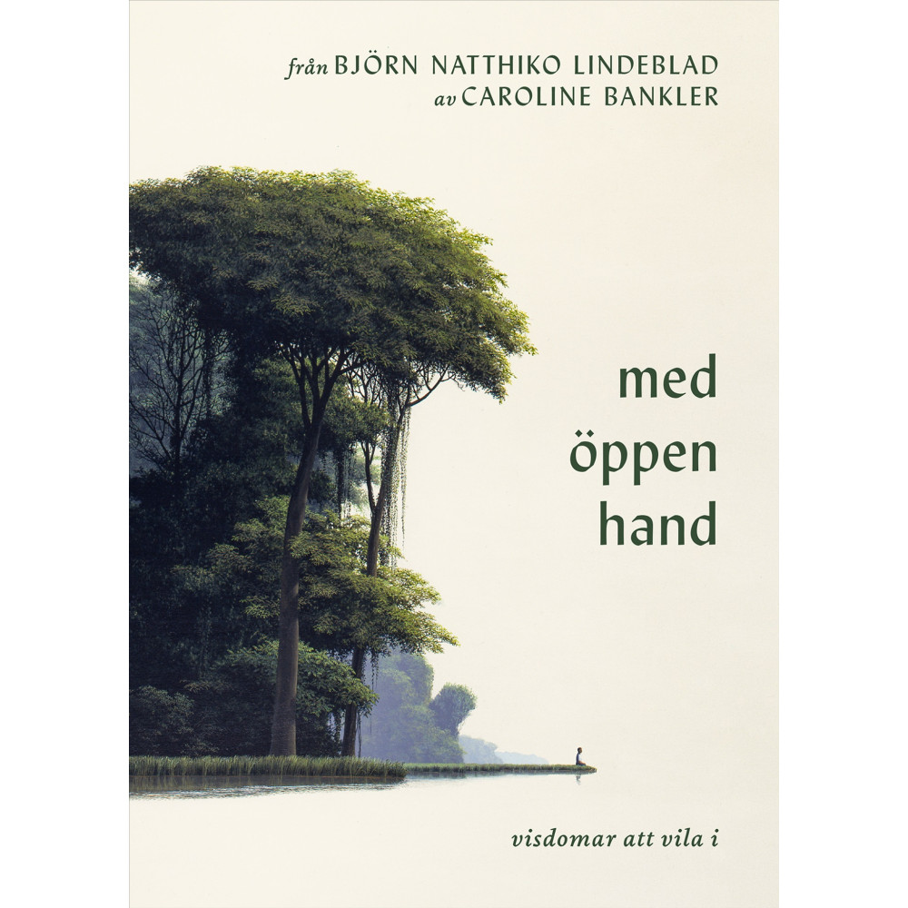Produktbild för Med öppen hand : visdomar att vila i (inbunden)