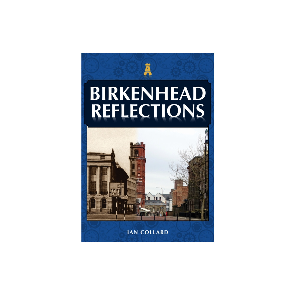 Produktbild för Birkenhead Reflections (häftad, eng)