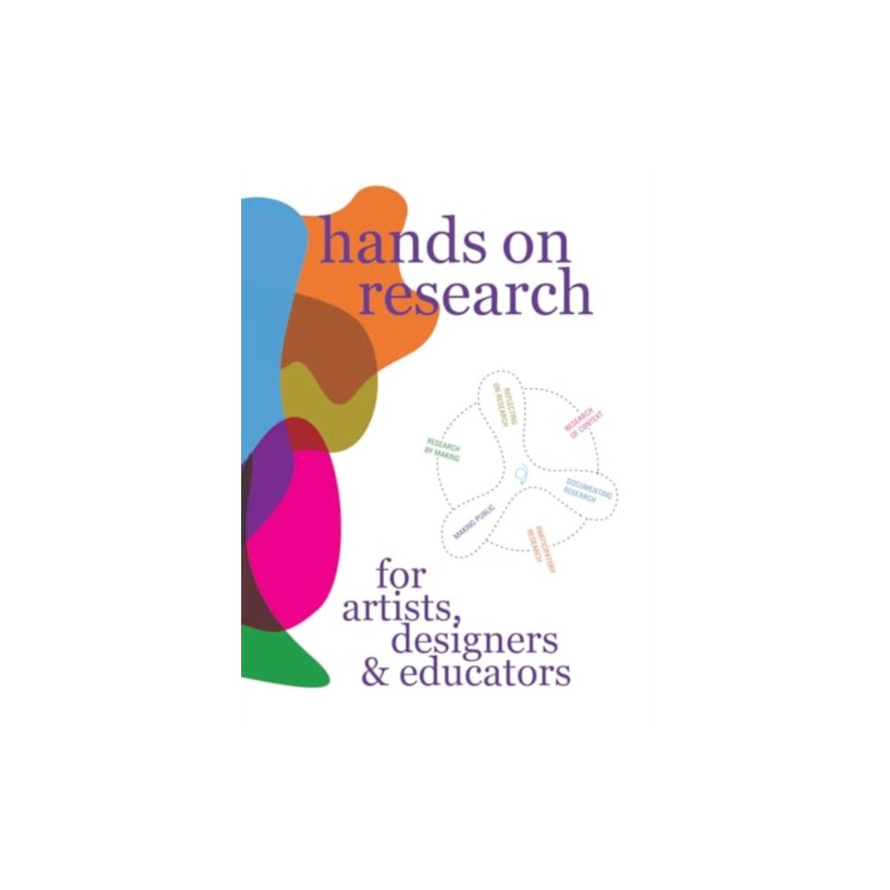 Produktbild för Hands on Research for Artists, Designers & Educators (häftad, eng)