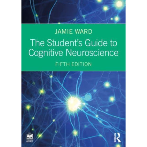 Taylor & francis ltd The Student's Guide to Cognitive Neuroscience (häftad, eng)