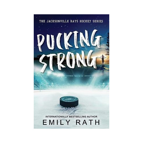 Emily Rath Pucking Strong (häftad, eng)