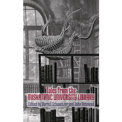 PS Publishing Tales from the Miskatonic University Library [Trade Paperback] (häftad, eng)
