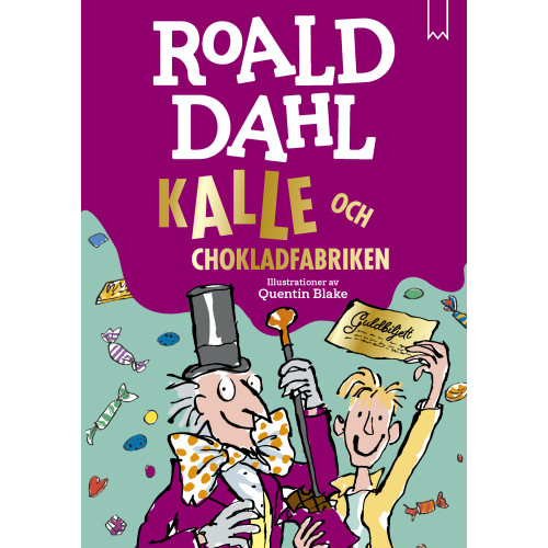 Roald Dahl Kalle och chokladfabriken (bok, kartonnage)