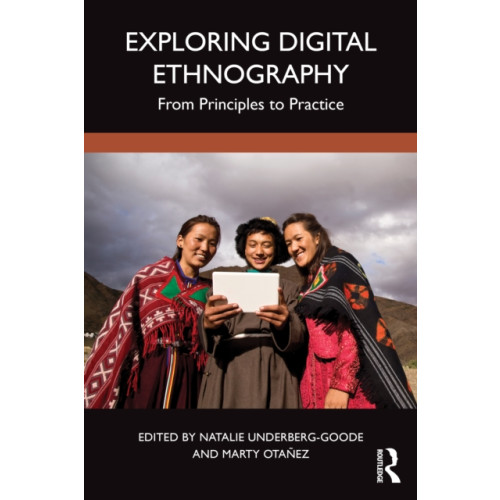 Taylor & francis ltd Exploring Digital Ethnography (häftad, eng)