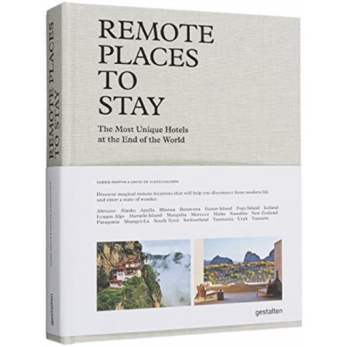 Die Gestalten Verlag Remote Places to Stay (inbunden, eng)