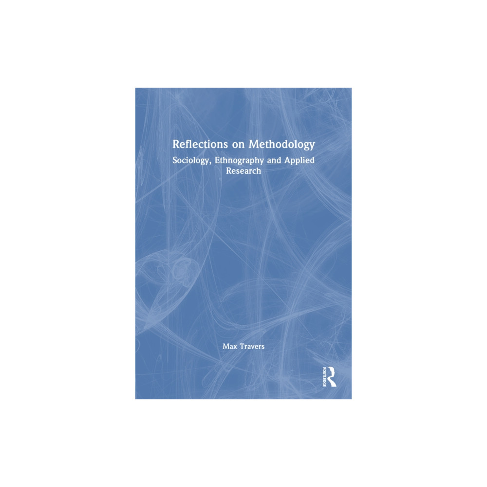 Produktbild för Reflections on Methodology (häftad, eng)