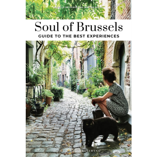 Jonglez Soul of Brussels Guide (häftad, eng)
