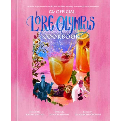 Rachel Smythe The Official Lore Olympus Cookbook (inbunden, eng)