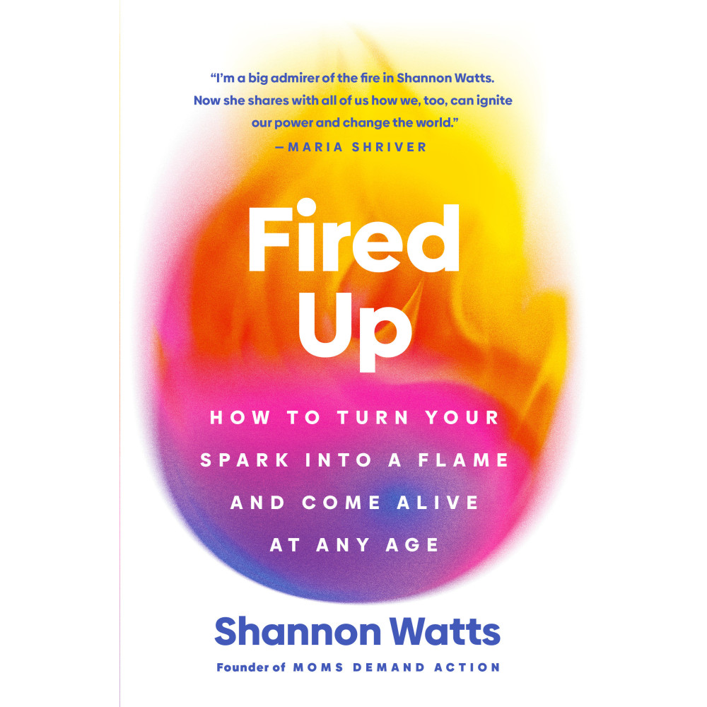 Produktbild för Fired Up: How to Turn Your Spark into a Flame and Come Alive at Any Age (inbunden, eng)