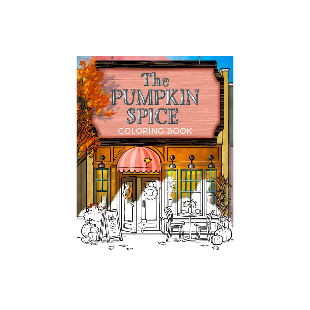 Produktbild för The Pumpkin Spice Cafe Coloring Book (häftad, eng)
