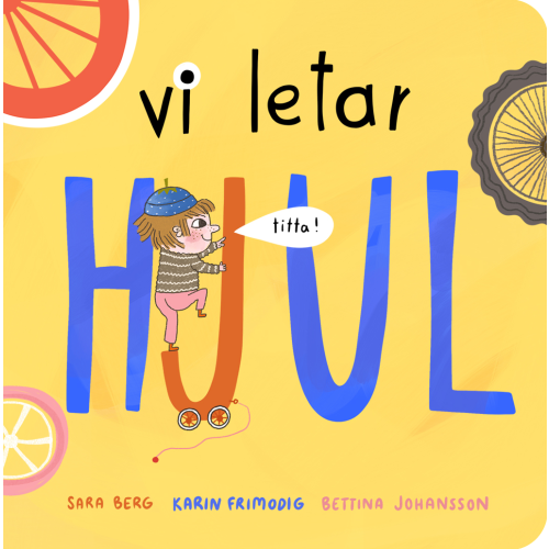 Alfabeta Vi letar hjul (bok, board book)