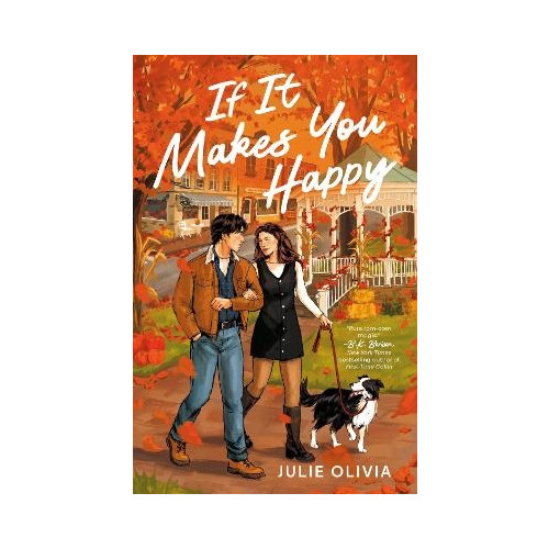 Julie Olivia If It Makes You Happy (häftad, eng)