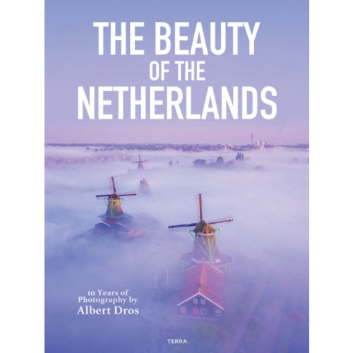 Lannoo Publishers The Beauty of the Netherlands (inbunden, eng)