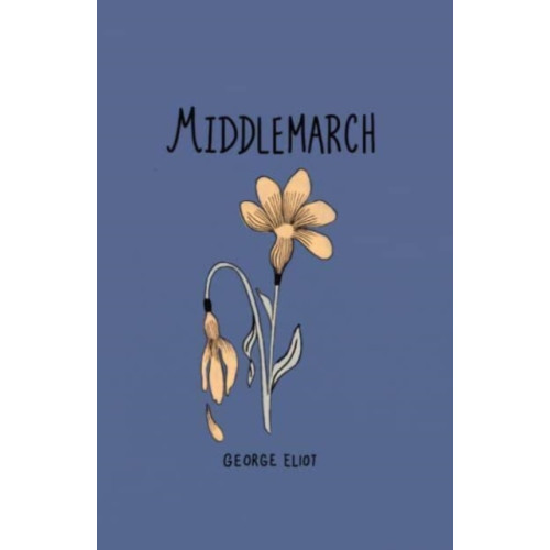 Wordsworth Editions Ltd Middlemarch (Collector's Edition) (inbunden, eng)