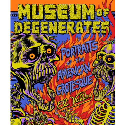 OR Books Museum of Degenerates (inbunden, eng)