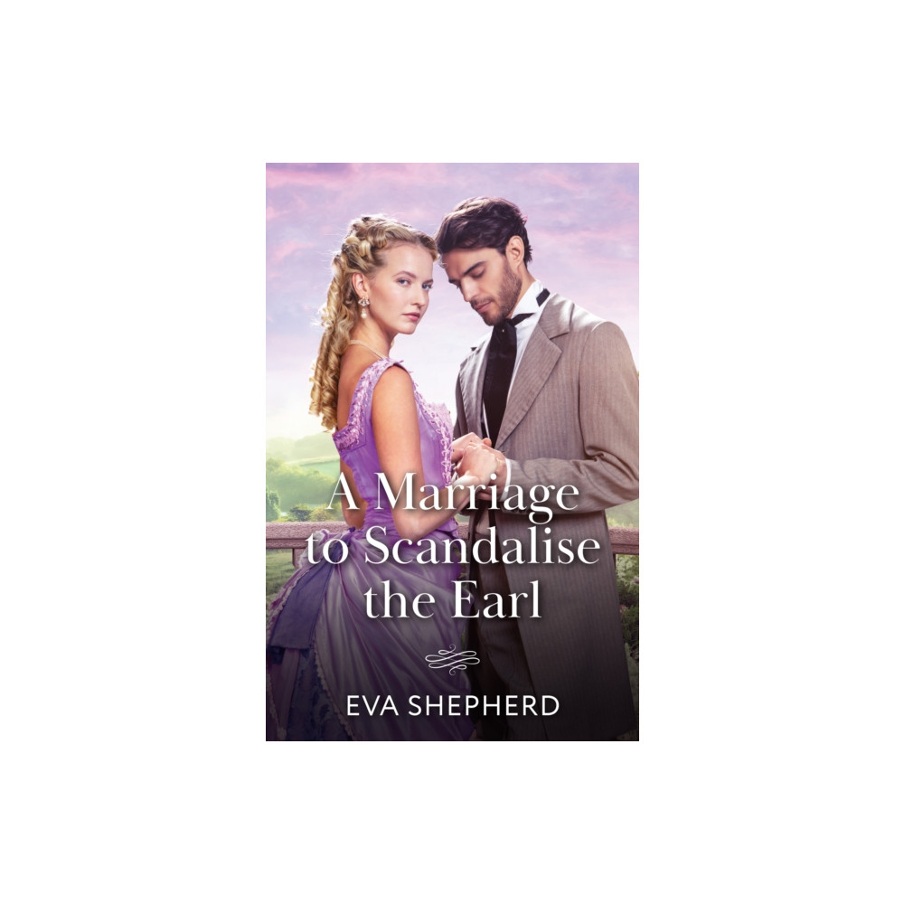 Produktbild för A Marriage To Scandalise The Earl (häftad, eng)