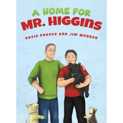 Austin Macauley Publishers LLC A Home for Mr. Higgins (inbunden, eng)
