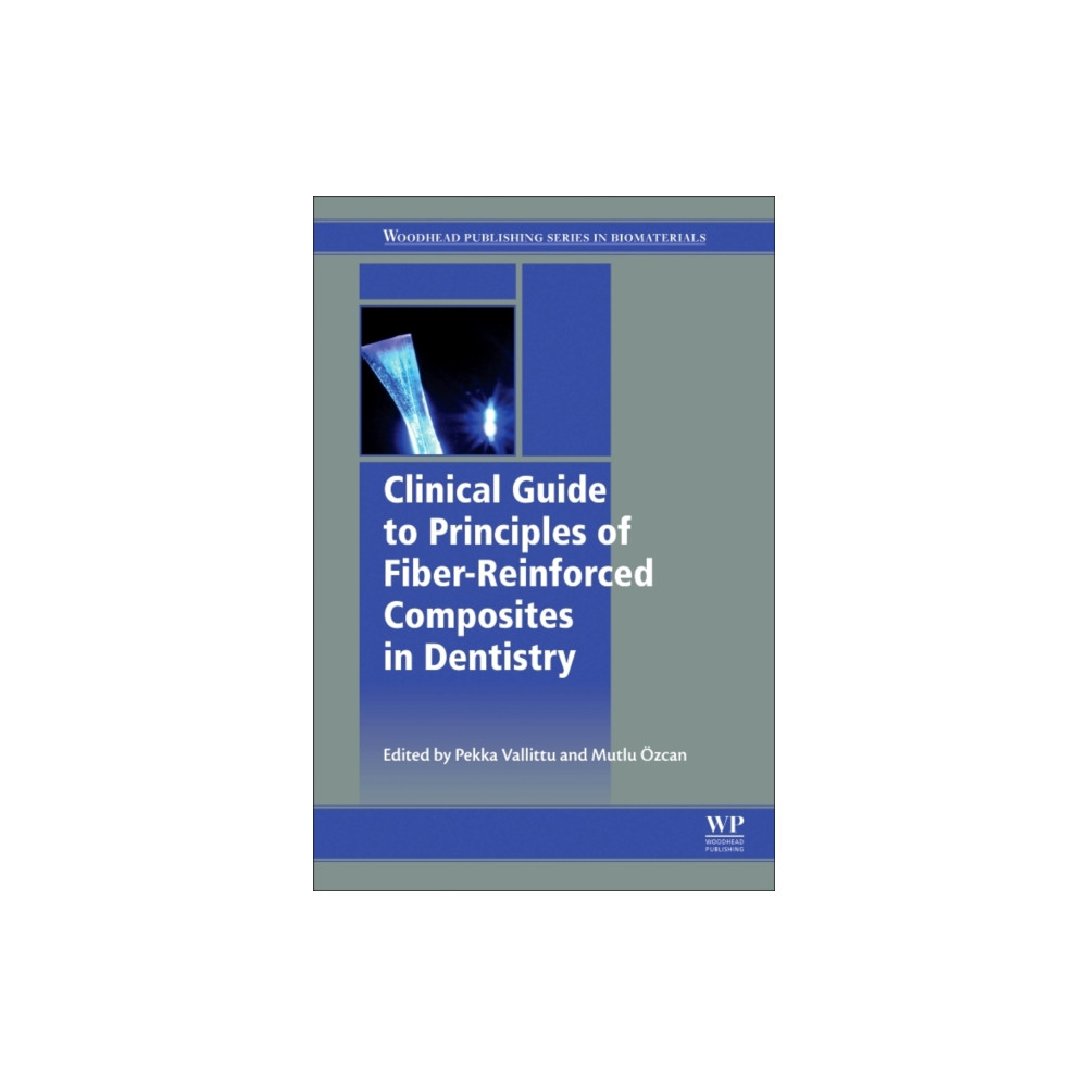 Produktbild för Clinical Guide to Principles of Fiber-Reinforced Composites in Dentistry (inbunden, eng)