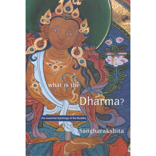 Windhorse Publications What is the Dharma? (häftad, eng)