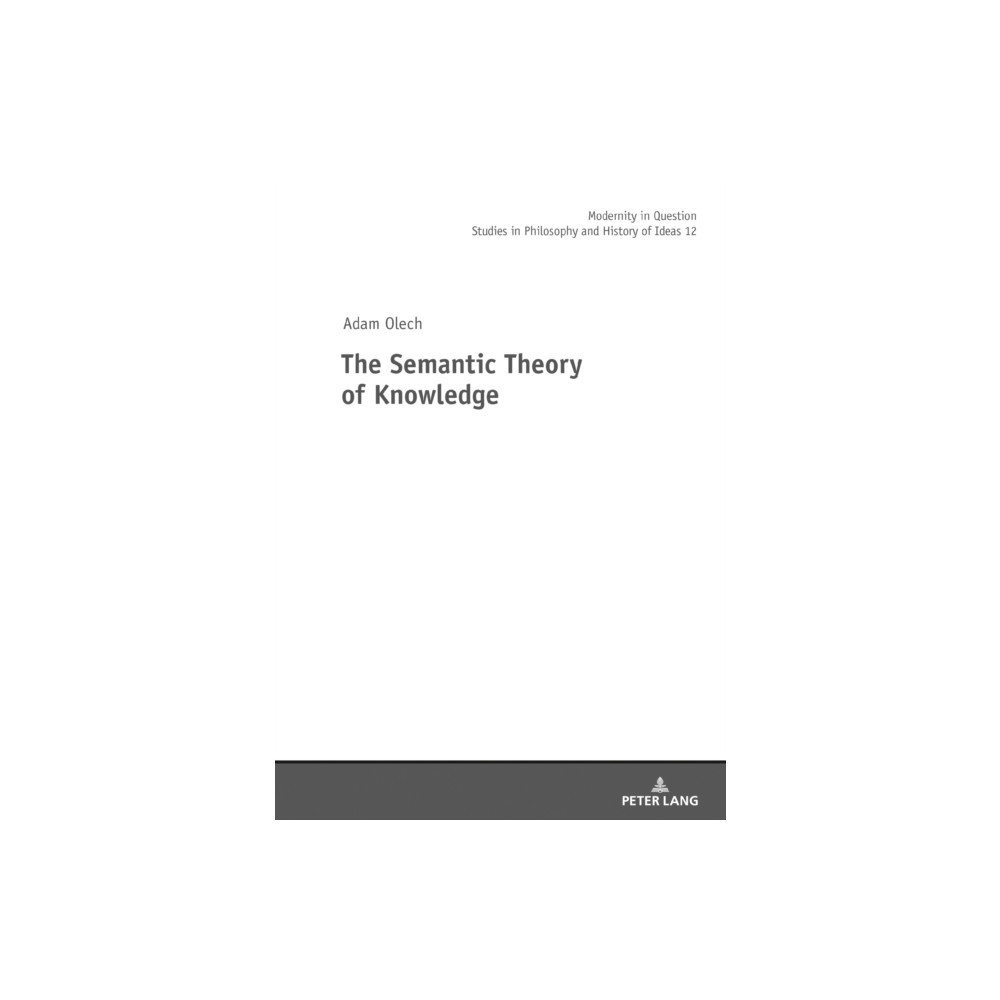 Produktbild för The Semantic Theory of Knowledge (inbunden, eng)