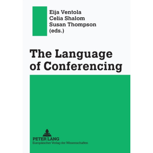 Peter lang ag The Language of Conferencing (häftad, eng)