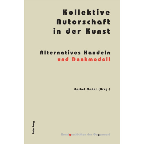 Peter lang ag Kollektive Autorschaft in der Kunst (häftad, ger)