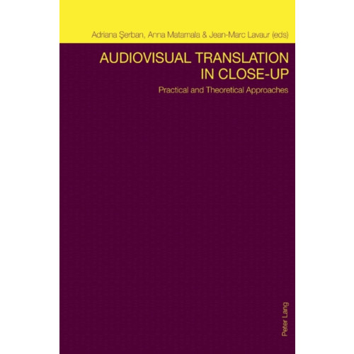 Peter Lang AG, Internationaler Verlag der Wissenschaften Audiovisual Translation in Close-Up (häftad, eng)